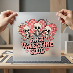 Anti Valentine Club Skeletons Valentine Funny Ready to Press DTF Transfer for Dtf