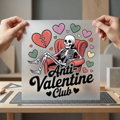 Anti-valentine Skeleton Humorous Diy Halloween Valentine Ready to Press DTF Transfer for Dtf