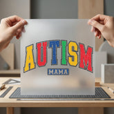 Autism Mama Arc Text Mom Ready to Press DTF Transfer for Dtf