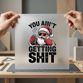 Bad Santa Funny Christmas Christmas Dad Ready to Press DTF Transfer for Dtf