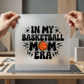 Basketball Mom Era Retro Mom Retro Ready to Press DTF Transfer for Dtf