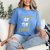 Be The Light | Bold Faith Statement Tee - Luckets.com