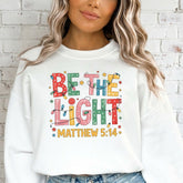 Be The Light | Matthew 5:14 Scripture Sweatshirt - Luckets.com