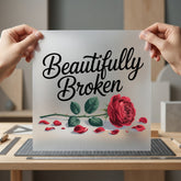 Beautifully Broken Rose Elegant Floral Ready to Press DTF Transfer for Dtf