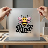 Bee Kind Diy Teacher Ready to Press DTF Transfer for Dtf
