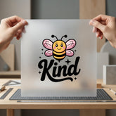 Bee Kind Motivational Diy Teacher Ready to Press DTF Transfer for Dtf