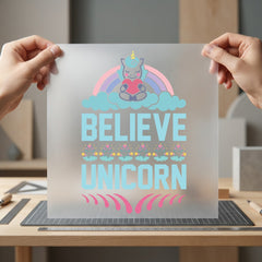 Believe Unicorn Diy Funny Ready to Press DTF Transfer for Dtf