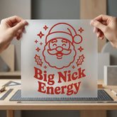Big Nick Energy Santa Christmas Retro Ready to Press DTF Transfer for Dtf