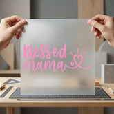 Blessed Mama Pink Script Faith Blessed Ready to Press DTF Transfer for Dtf