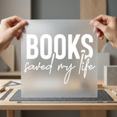Books Saved Life Literary Aesthetic Ready to Press DTF Transfer for Dtf