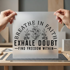 Breathe Faith Exhale Doubt Faith Aesthetic Ready to Press DTF Transfer for Dtf
