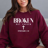 Broken But Chosen | Grace & Redemption Sweatshirt - Luckets.com