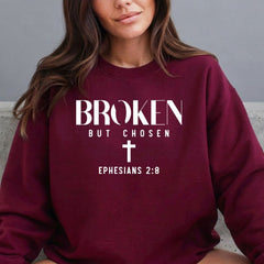 Broken But Chosen | Grace & Redemption Sweatshirt - Luckets.com