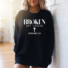 Broken But Chosen | Grace & Redemption Sweatshirt - Luckets.com