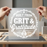 Built From Grit Gratitude Vintage Retro Ready to Press DTF Transfer for Dtf