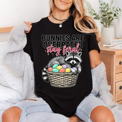 Bunnies Overrated Stay Feral Easter Funny Ready to Press DTF Transfer for Dtf