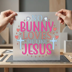 Bunny Loves Like Jesus Christian Faith Ready to Press DTF Transfer for Dtf