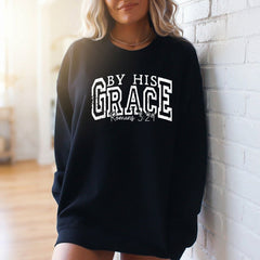 By His Grace | Romans 3:24 Scripture Sweatshirt - Luckets.com