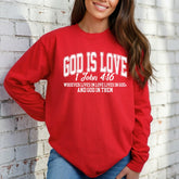 God Is Love 1 John 4:16 | Scripture & Grace Sweatshirt