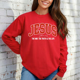 JESUS John 14:6 | The Way, Truth, & Life Sweatshirt