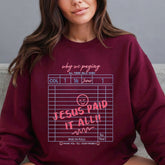 Jesus Paid It All | Redemption & Joy Sweatshirt