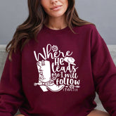 Where He Leads | Western Faith Sweatshirt