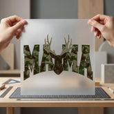 Camo Deer Mama Rustic Mom Rustic Ready to Press DTF Transfer for Dtf