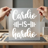 Cardio Hardio Fitness Quote Funny Sarcastic Ready to Press DTF Transfer for Dtf