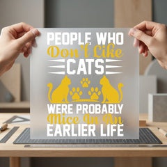 Cat Lover Quote Funny Mom Dad Ready to Press DTF Transfer for Dtf
