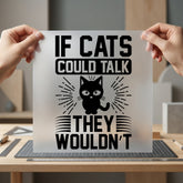 Cats Could Talk Funny Mom Dad Ready to Press DTF Transfer for Dtf