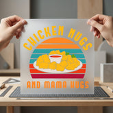 Chicken Nugs Mama Hugs Mom Funny Ready to Press DTF Transfer for Dtf