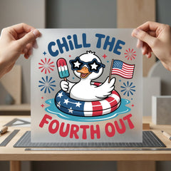 Chill Fourth Out Duck Fourth Of July 4th Of July Ready to Press DTF Transfer for Dtf