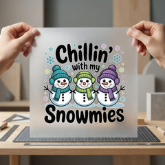 Chillin Snowmies Winter Holiday Christmas Winter Ready to Press DTF Transfer for Dtf