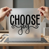 Choose Joy Quote Inspirational Mindfulness Collection Mental Wellness Collection Ready to Press DTF Transfer for Dtf
