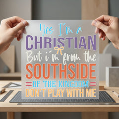 Christian Southside Bold Statement Christian Faith Ready to Press DTF Transfer for Dtf
