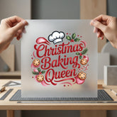 Christmas Baking Queen Holiday Christmas Funny Ready to Press DTF Transfer for Dtf