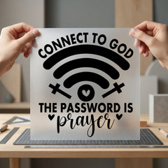 Connect God Prayer Christian Christian Faith Ready to Press DTF Transfer for Dtf