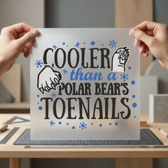 Cooler Than Polar Bear Winter Funny Ready to Press DTF Transfer for Dtf