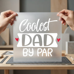 Coolest Dad Par Father Dad Funny Ready to Press DTF Transfer for Dtf