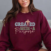 Created with a Purpose | Faith & Identity Sweatshirt - Luckets.com