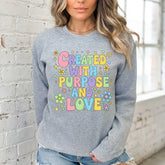 Created With Purpose | Joyful & Purposeful Sweatshirt - Luckets.com