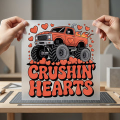 Crushin Hearts Monster Truck Valentine Funny Ready to Press DTF Transfer for Dtf