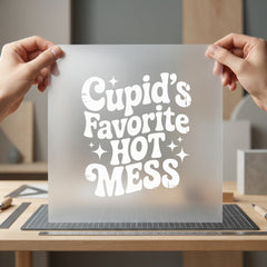 Cupid Favorite Hot Mess Valentine Funny Ready to Press DTF Transfer for Dtf