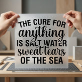 Cure Anything Nautical Quote Nature & Wildlife Collection Good Vibes Collection Ready to Press DTF Transfer for Dtf