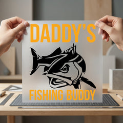 Daddy Fishing Buddy Enthusiast Father Dad Ready to Press DTF Transfer for Dtf