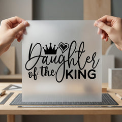 Daughter King Christian Diy Christian Faith Ready to Press DTF Transfer for Dtf
