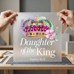 Daughter King Crown Faith-based Christian Faith Ready to Press DTF Transfer for Dtf