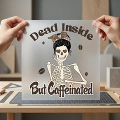 Dead Inside But Caffeinated Halloween Mom Ready to Press DTF Transfer for Dtf