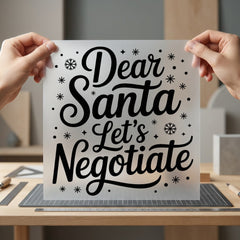 Dear Santa Let Negotiate Christmas Funny Ready to Press DTF Transfer for Dtf