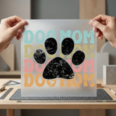 Distressed Dog Mom Paw Mom Dad Ready to Press DTF Transfer for Dtf